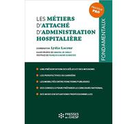Les métiers d'attaché d'administration hospitalière
