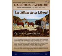 Les Metiers D'autrefois N°4 : Les Sillons De La Liberte