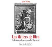 Jean Hani – Les Métiers de Dieu : Préliminaires à une spiritualité du travail – broché