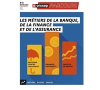 Les métiers de la banque, de la finance et de l'assurance - Collectif - Onisep - broché - Guide