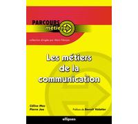 Les métiers de la communication
