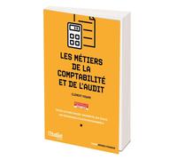 Les métiers de la comptabilité et de l'audit - Nouvelle édition - Clément NOWAK - L'etudiant Pratique - broché - Guide