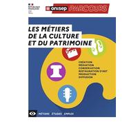 LES METIERS DE LA CULTURE ET DU PATRIMOINE