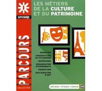 LES METIERS DE LA CULTURE ET DU PATRIMOINE