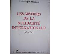 Les Métiers De La Solidarité Internationale - Guide