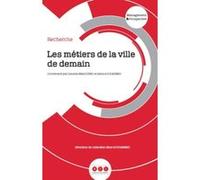 Les métiers de la ville de demain Collectif (Auteur)
