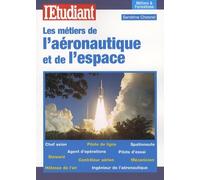 Les métiers de l'aéronautique et de l'espace