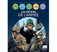Les métiers de l'armée