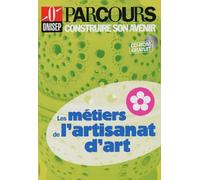 Les métiers de l'artisanat d'art