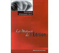 Les métiers de l'édition - Bertrand Legendre - Electre-Cercle De La Librairie - broché - Guide