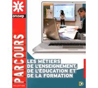 Les métiers de l'enseignement, de l'éducation et de la formation