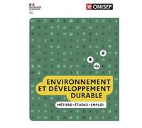 Les métiers de l'environnement et du développement durable - Collectif - Onisep - broché - Etude
