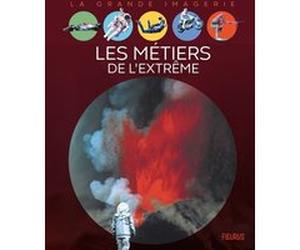 Les métiers de l'extrême Cathy Franco (Auteur), Jacques Dayan (Illustration)