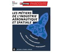 Les métiers de l'industrie aéronautique et spatiale