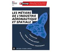 Les métiers de l'industrie aéronautique et spatiale