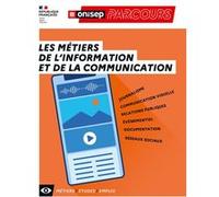 Les métiers de l'information et de la communication Collectif (Auteur)