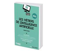 Les métiers de l'Intelligence Artificielle - Fabrice Mateo - L'etudiant Pratique - broché - Etude