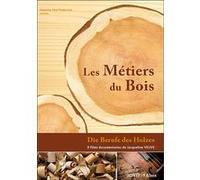 Les Métiers du bois - Coffret E