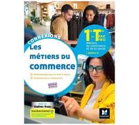 Les Métiers Du Commerce 1re-Tle Bac Pro Option A