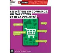 Les Métiers Du Commerce, Du Marketing Et De La Publicité