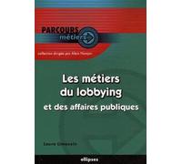 Les métiers du lobbying et des affaires publiques