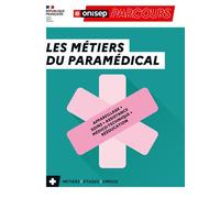 Les métiers du paramédical - Collectif - Onisep - broché - Guide