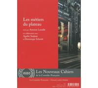 Les Metiers du Plateau - Collectif - L'avant-Scene Theatre - broché - Etude