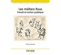 Les métiers flous - Travail et Action publique