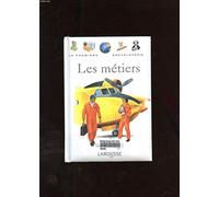 Les métiers - ma première encyclopédie