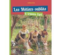 Les métiers oubliés à travers l'art