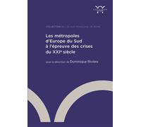 Les métropoles d’Europe du Sud à l’épreuve des crises du XXIe siècle