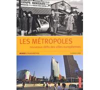 Les Métropoles - Nouveaux Défis Des Villes Européennes