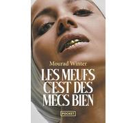 Les meufs, c'est des mecs bien - Mourad Winter - Pocket - Poche - Roman