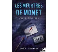 Les meurtres de Monet: L'Art du meurtre, T2