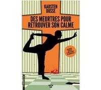 Les Meurtres Zen - Tome 3 Des meurtres pour retrouver son calme
