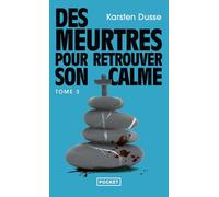 Les Meurtres zen Vol.3 Des meurtres pour retrouver son calme (3)