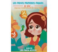 LES MEVES PRIMERES FRASES: JO SÒC...