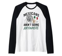 Les Mexicains ne vont nulle part Migra Chicano Immigrant Mexique Manche Raglan