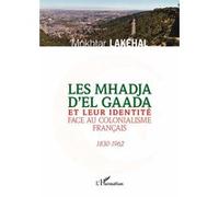 Les Mhadja d'El Gaada et leur identité face au colonialisme français