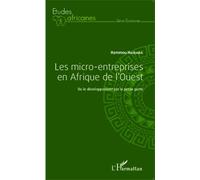 Les micro-entreprises en Afrique de l'Ouest: Ou le développement par la petite porte