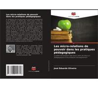 Les Micro-Relations De Pouvoir Dans Les Pratiques Pédagogiques