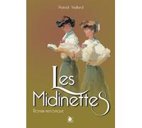 Les Midinettes - Patrick Viallard - Ysec - broché - Roman