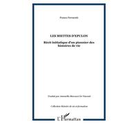 Les Miettes D'epulon - Récit Initiatique D'un Pionnier Des Histoires De Vie