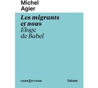 Les migrants et nous - Eloge de Babel