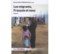 Les migrants, François et nous: Repères