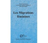 Les migrations féminines - Frédérique Toudoire-Surlapierre - Orizons - broché - Essai