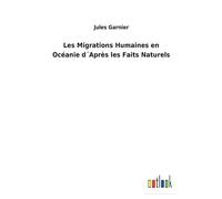 Les Migrations Humaines En Océanie D?Après Les Faits Naturels