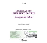 Les migrations intérieures en Chine Le système du Hukou - Jing Wang - L'harmattan - broché - Essai