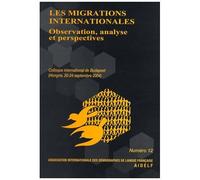 Les Migrations Internationales - Observation, Analyse Et Perspectives