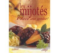 Les mijotés: Place au goût !